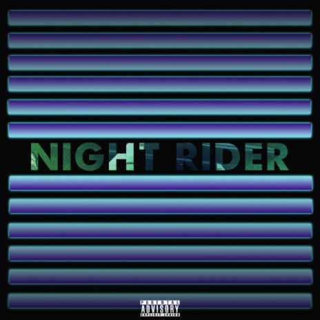 NIGHT RIDER | Boomplay Music