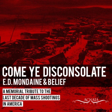 Come Ye Disconsolate ft. Belief | Boomplay Music