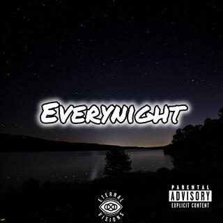 EveryNight lyrics | Boomplay Music