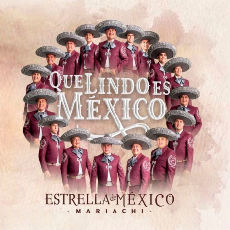 Qué Lindo Es México | Boomplay Music
