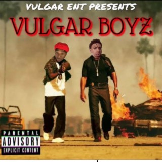 Vulgar Boyz