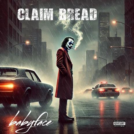 claim bread | Boomplay Music