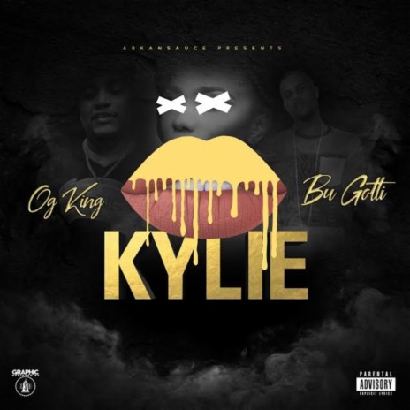 Kylie ft. Gotti 32 & Og King | Boomplay Music