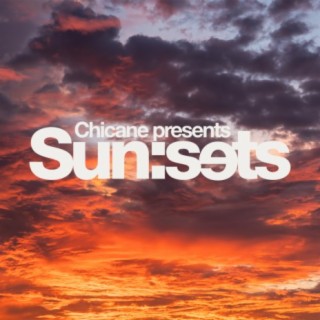 Chicane Presents Sun:Sets Vol 468