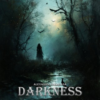 Darkness