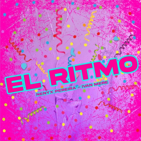 El Ritmo ft. Ivan Mere | Boomplay Music