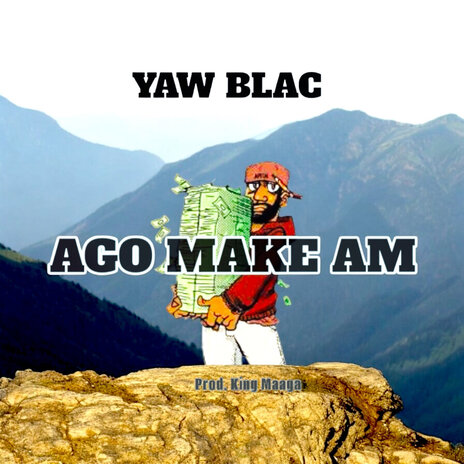 Ago Make Am | Boomplay Music