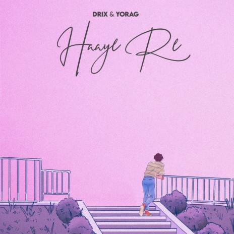 Haaye Re ft. YoRaG
