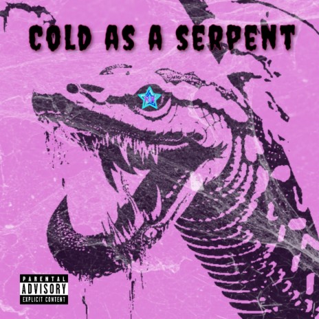 Cold as a serpent | Boomplay Music