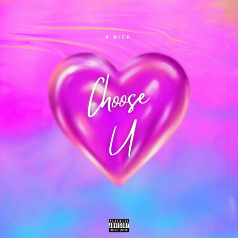 Choose U | Boomplay Music