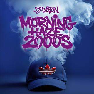 Morning Haze 2000s