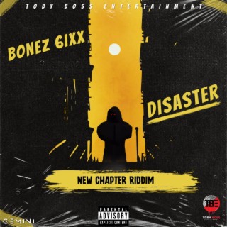 Bonez 6ixx (Disaster)