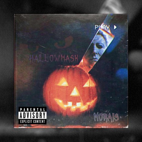 HallowMask 2.0 ft. Morais TB | Boomplay Music