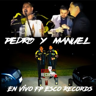 Pedro y Manuel