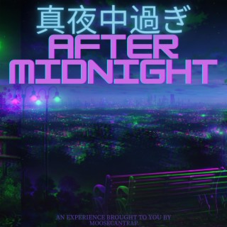 After Midnight (A Lo-Fi Experience)