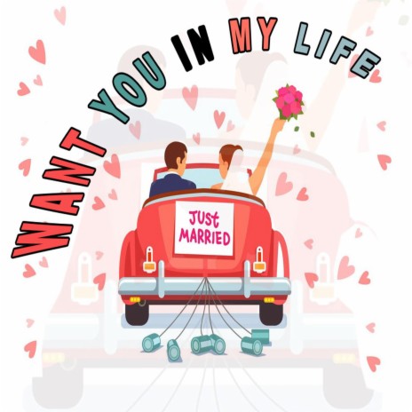 Want You In My Life | Boomplay Music