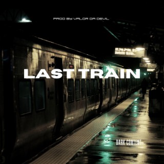 LAST TRAIN