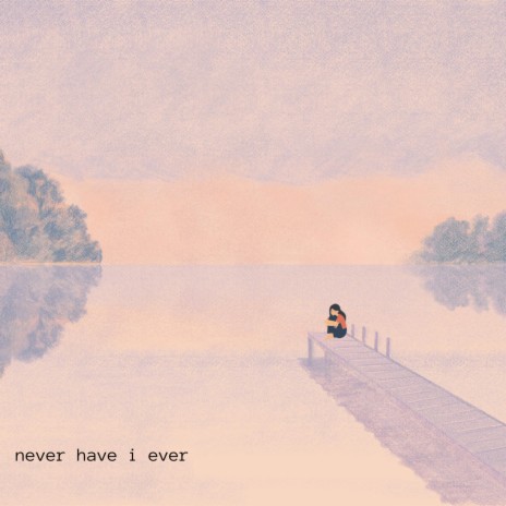 never have i ever