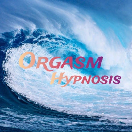 Orgasm Hypnosis