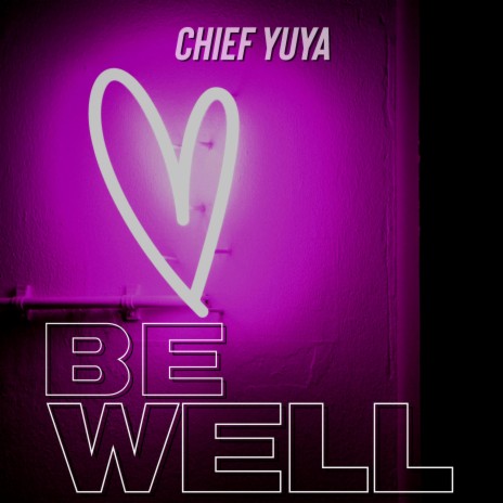 Be Well