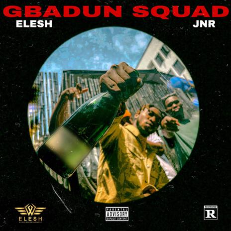 Gbadun Squad | Boomplay Music