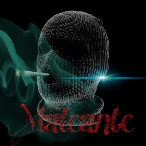 Maleante | Boomplay Music