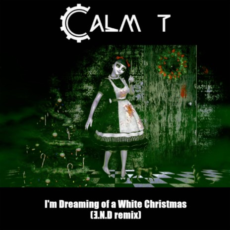 I'm Dreamin' Of A White Xmas (remix to Calm T) | Boomplay Music