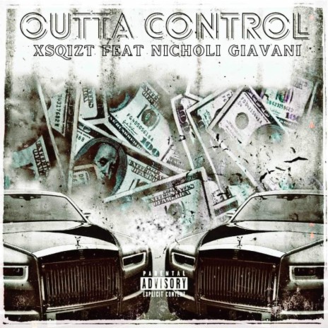 Outta Control ft. Xsqizt | Boomplay Music