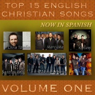 Top 15 English Christian Songs in Spanish