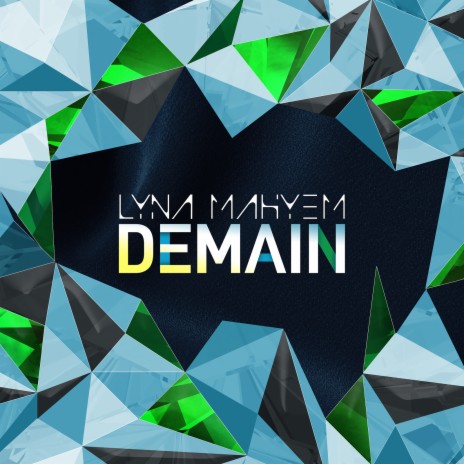 Lyna Mahyem - Demain MP3 Download & Lyrics | Boomplay