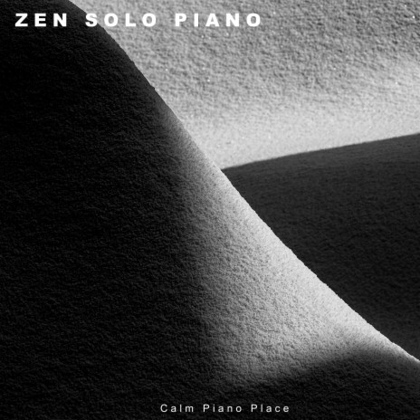 Zen Solo Piano | Boomplay Music