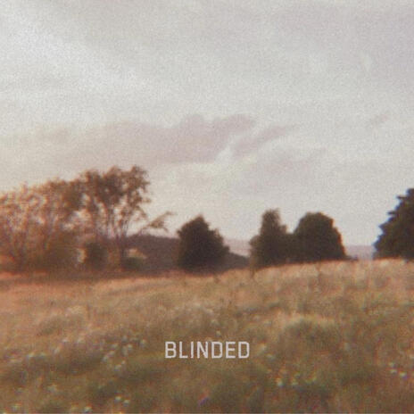 Blinded (Unplugged) | Boomplay Music