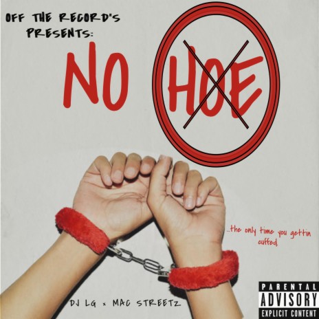 No Hoe ft. Mac Streetz | Boomplay Music