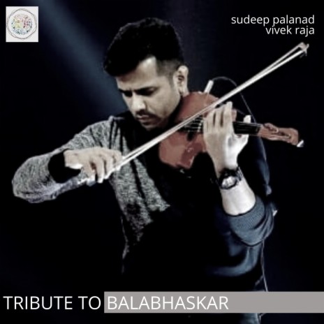 Tribute to Balabhasar ft. Vivek Raja | Boomplay Music