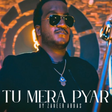 Tu Mera Pyar | Boomplay Music