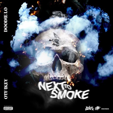 Next To Smoke ft. Doodie Lo | Boomplay Music