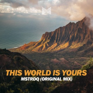 This World is Yours
