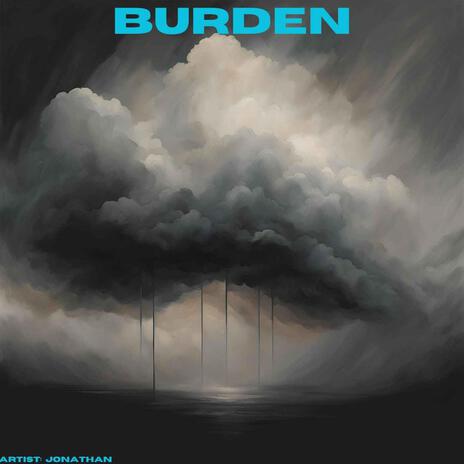 Burden | Boomplay Music