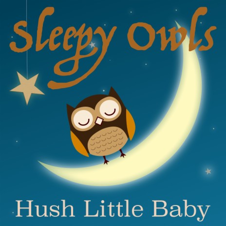 Hush Little Baby | Boomplay Music