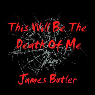 This Will Be The Death Of Me lyrics | Boomplay Music