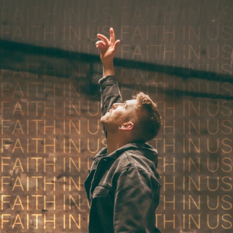 Faith In Us | Boomplay Music