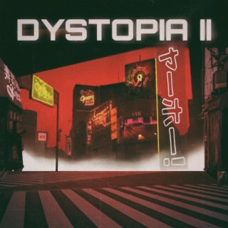 Dystopia II