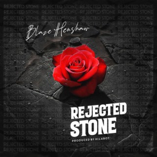 Rejected Stone lyrics | Boomplay Music