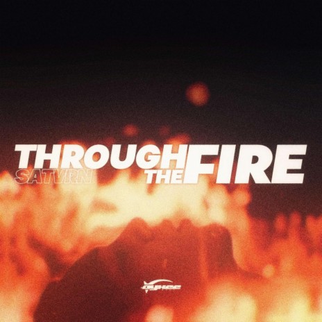 through the fire