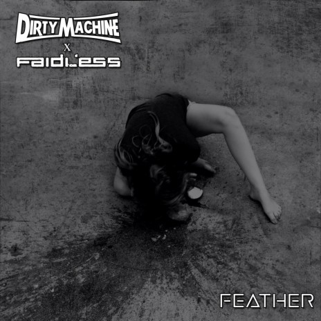 Feather (Radio Edit) ft. FAIDLESS