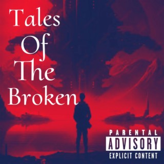 Tales Of The Broken