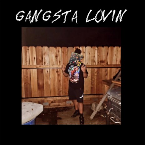 gangsta lovin | Boomplay Music