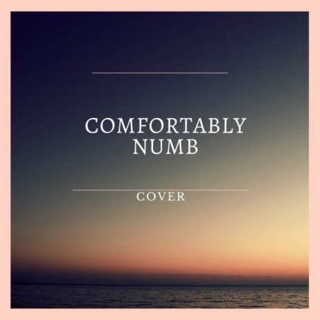 Comfortably Numb (Cover) ft. Ann Dopira | Boomplay Music