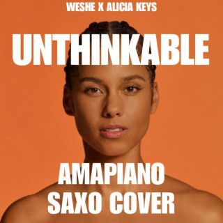 Unthinkable Amapiano Revisit (Weshe Remix)