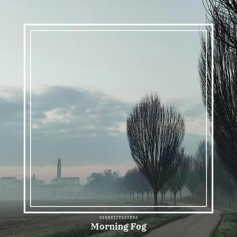 Morning Fog | Boomplay Music